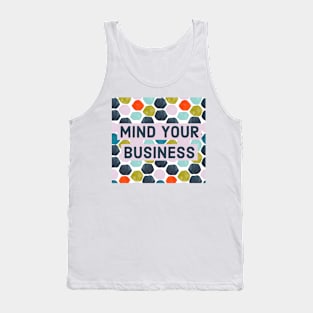 Mind Your Business Tank Top